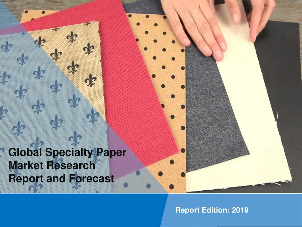 global specialty paper market research report