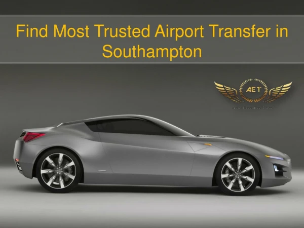 Find Most Trusted Airport Transfer in Southampton