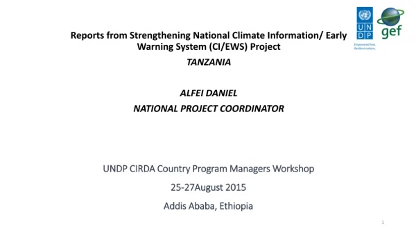 UNDP CIRDA Country Program Managers Workshop 25-27August 2015 Addis Ababa, Ethiopia