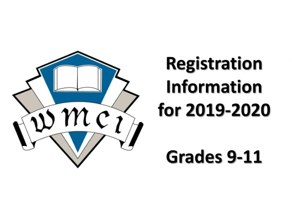 Registration Information for 2019-2020 Grades 9-11