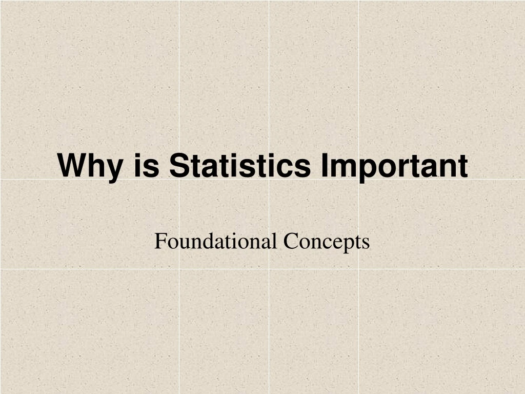 why is statistics important