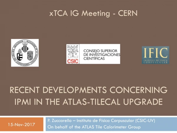 Recent developments concerning IPMI in the ATLAS-TileCal upgrade