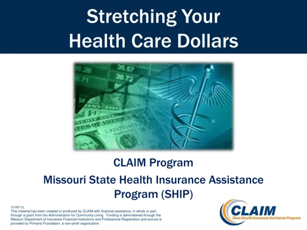 Stretching Your Health Care Dollars