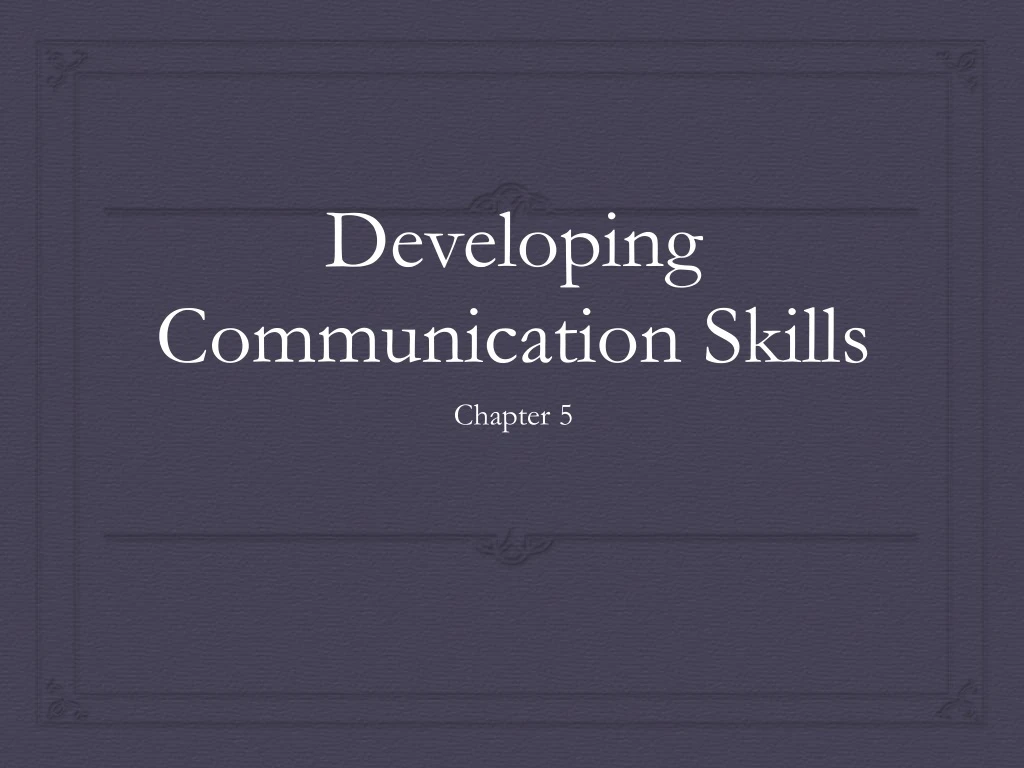 developing communication skills