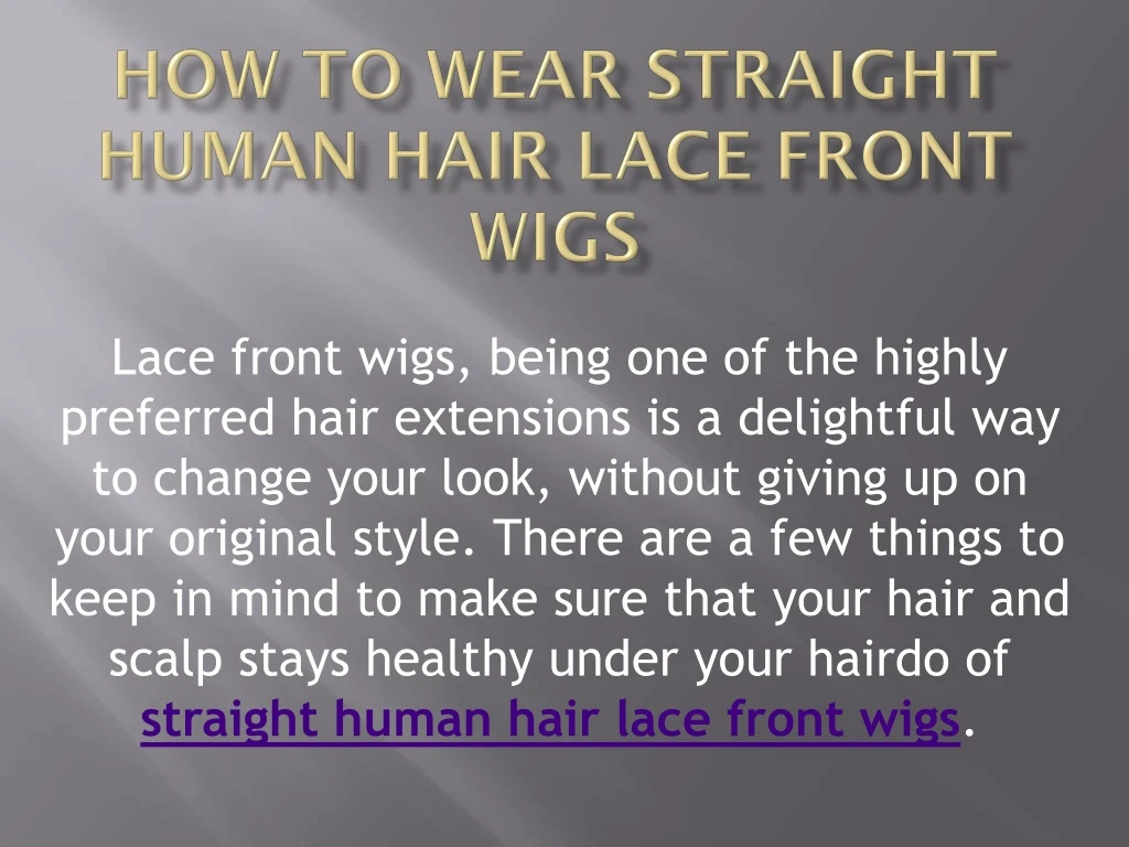 how to wear straight human hair lace front wigs