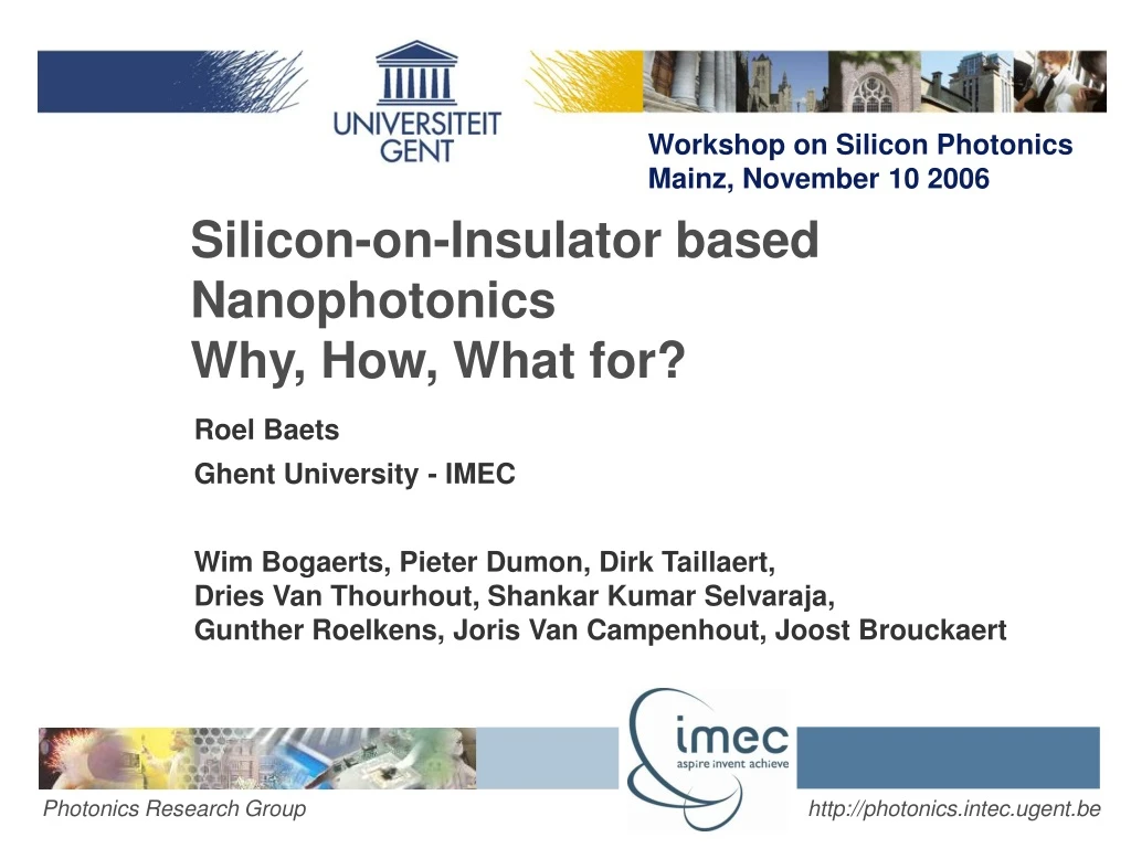silicon on insulator based nanophotonics why how what for
