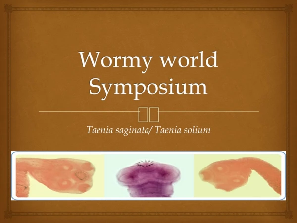 Wormy world Symposium