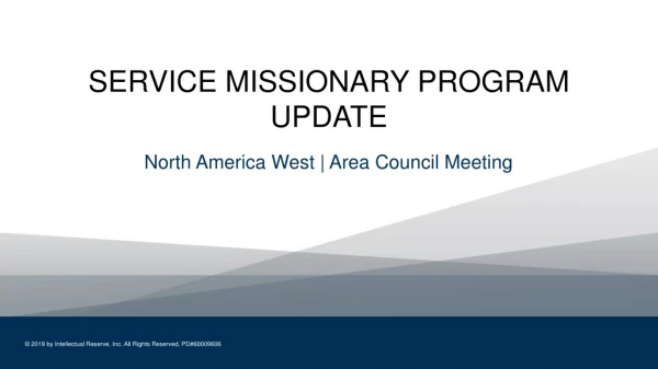 Service Missionary Program Update