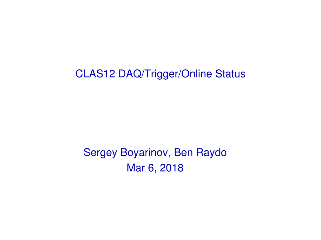clas12 daq trigger online status