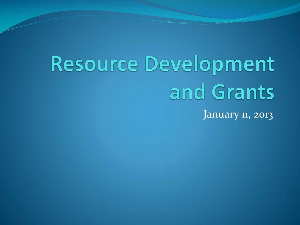 resource development and grants