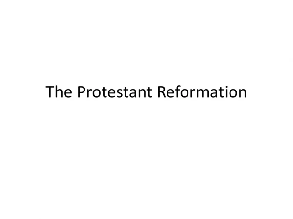 The Protestant Reformation