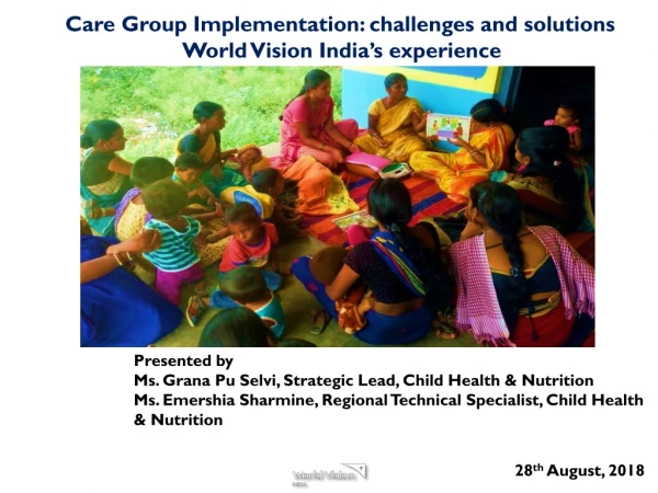 Care Group Implementation: challenges and solutions World Vision India’s experience