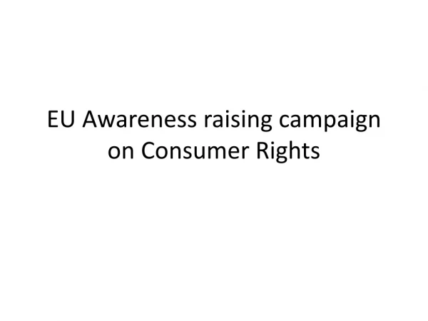 EU Awareness raising campaign on Consumer Rights