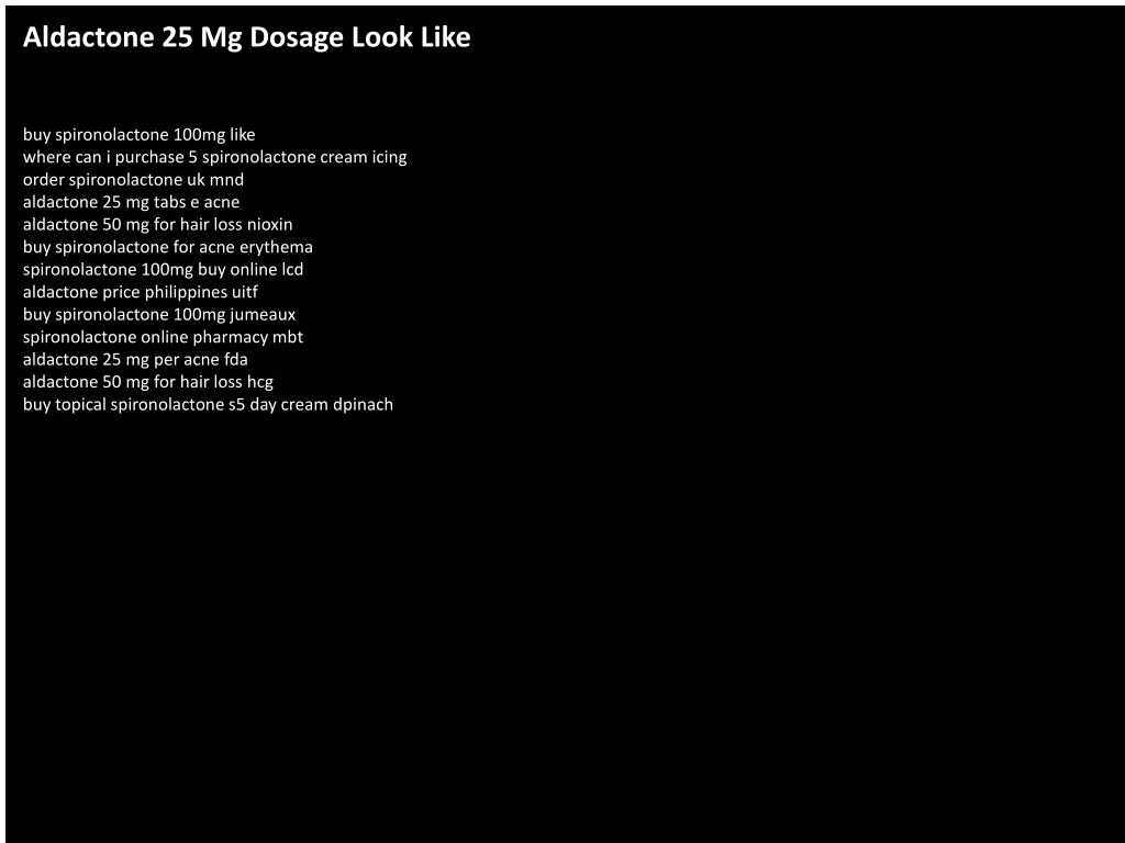 aldactone 25 mg dosage look like