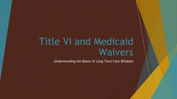 Title VI and Medicaid Waivers