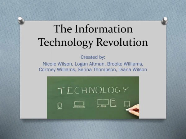 The Information Technology Revolution