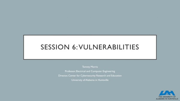 Session 6 : Vulnerabilities