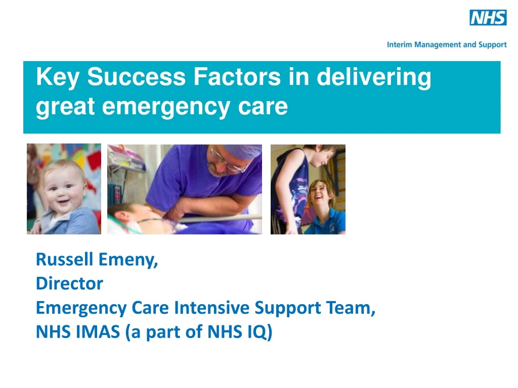 key success factors in delivering great emergency care