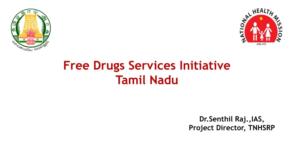 free drugs services initiative tamil nadu