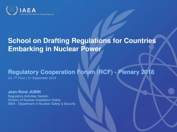 School on Drafting Regulations for Countries Embarking in Nuclear Power