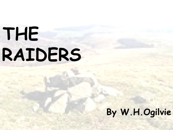 THE RAIDERS By W.H.Ogilvie