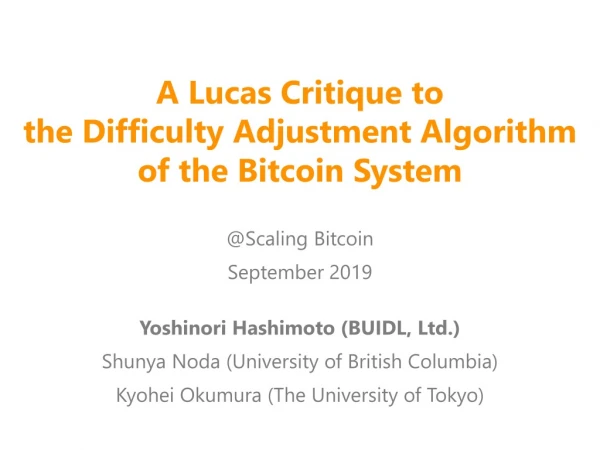 A Lucas Critique to the Difficulty Adjustment Algorithm of the Bitcoin System
