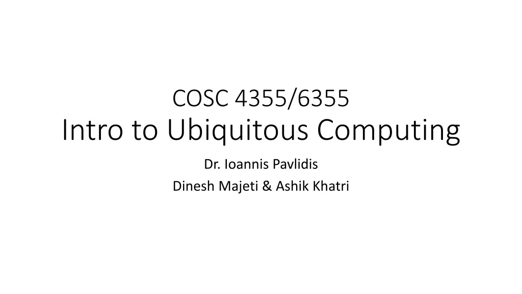 cosc 4355 6355 intro to ubiquitous computing