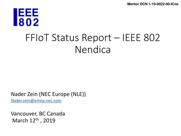 FFIoT Status Report – IEEE 802 Nendica