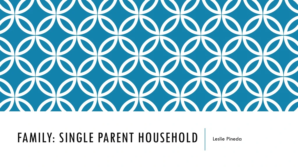family single parent household