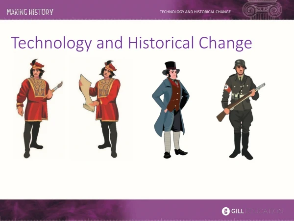 Technology and Historical Change