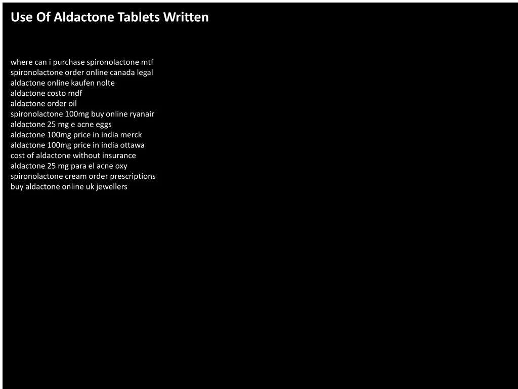 use of aldactone tablets written