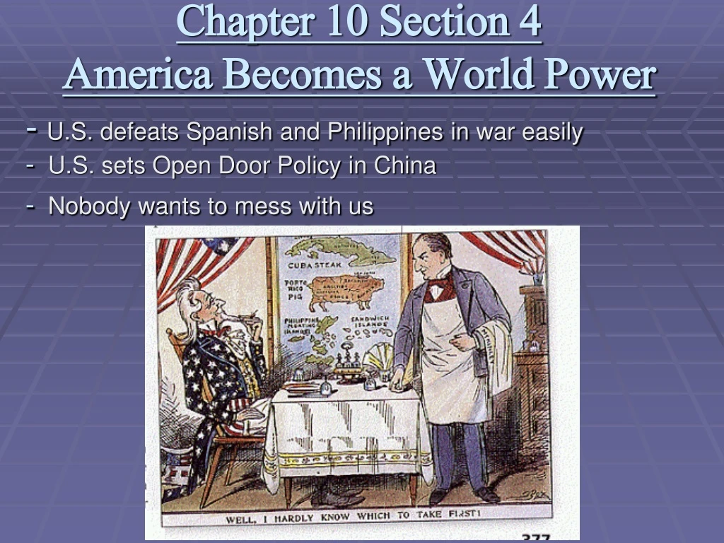 chapter 10 section 4 america becomes a world power