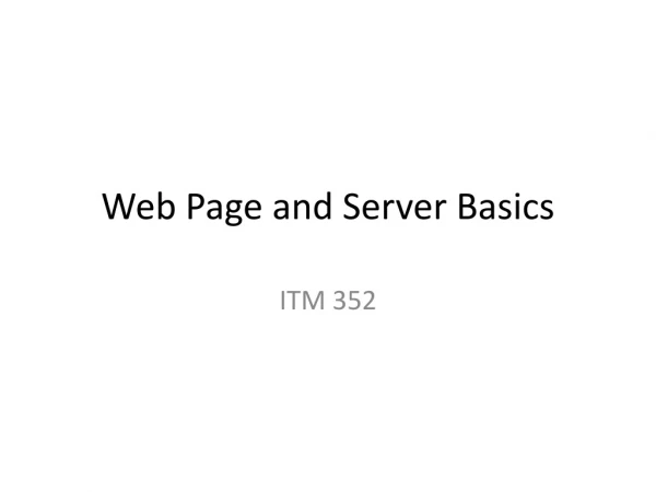 Web Page and Server Basics