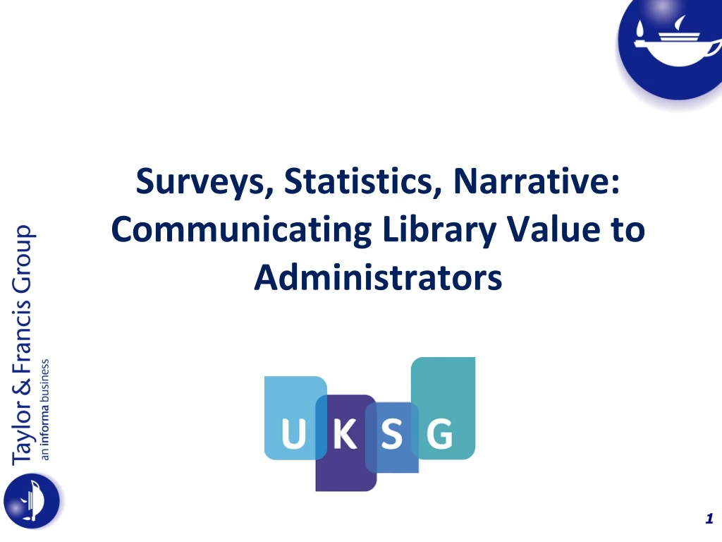 surveys statistics narrative communicating library value to administrators