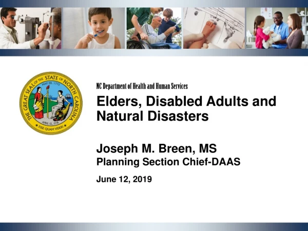NC Department of Health and Human Services Elders, Disabled Adults and Natural Disasters