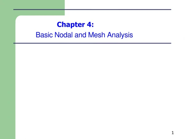 Chapter 4: Basic Nodal and Mesh Analysis