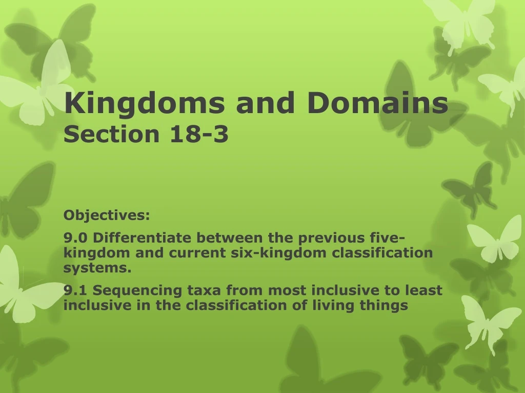 kingdoms and domains section 18 3
