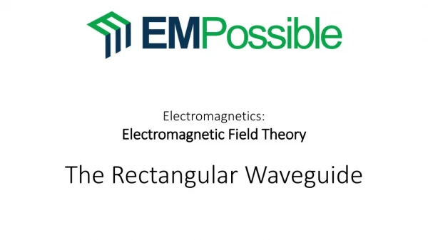 Electromagnetics: Electromagnetic Field Theory