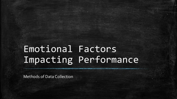Emotional Factors Impacting Performance