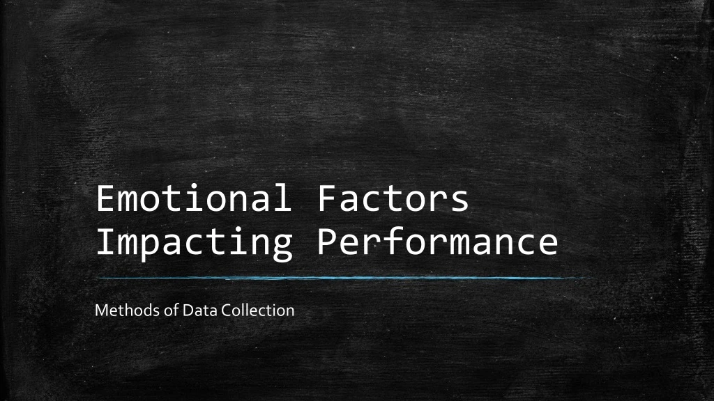 emotional factors impacting performance