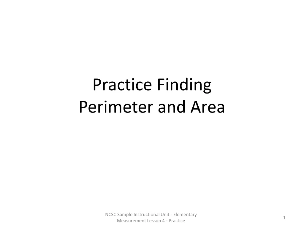 practice finding perimeter and area