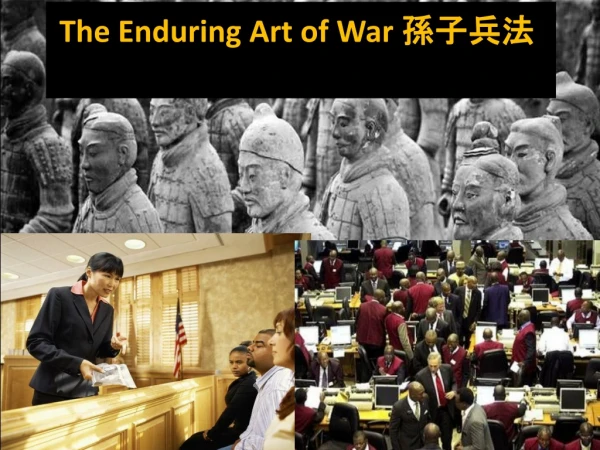 The Enduring Art of War 孫子兵法