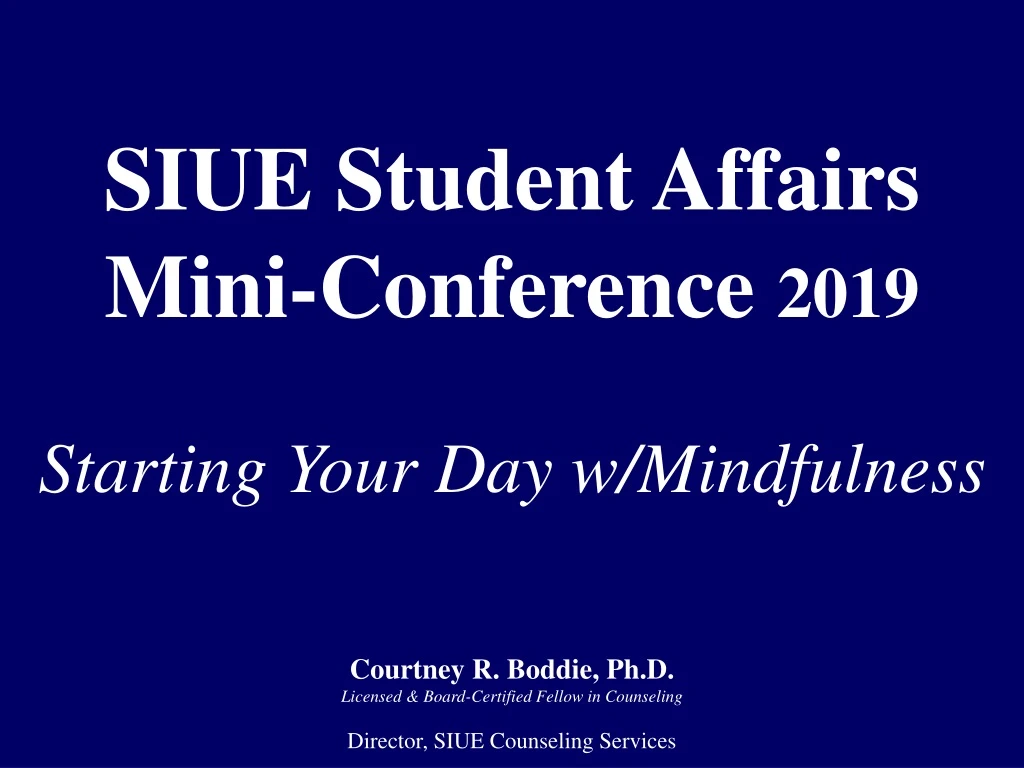 siue student affairs mini conference 2019 starting your day w mindfulness