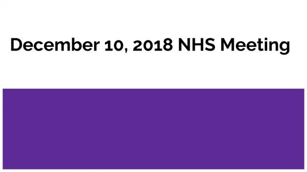 December 10, 2018 NHS Meeting