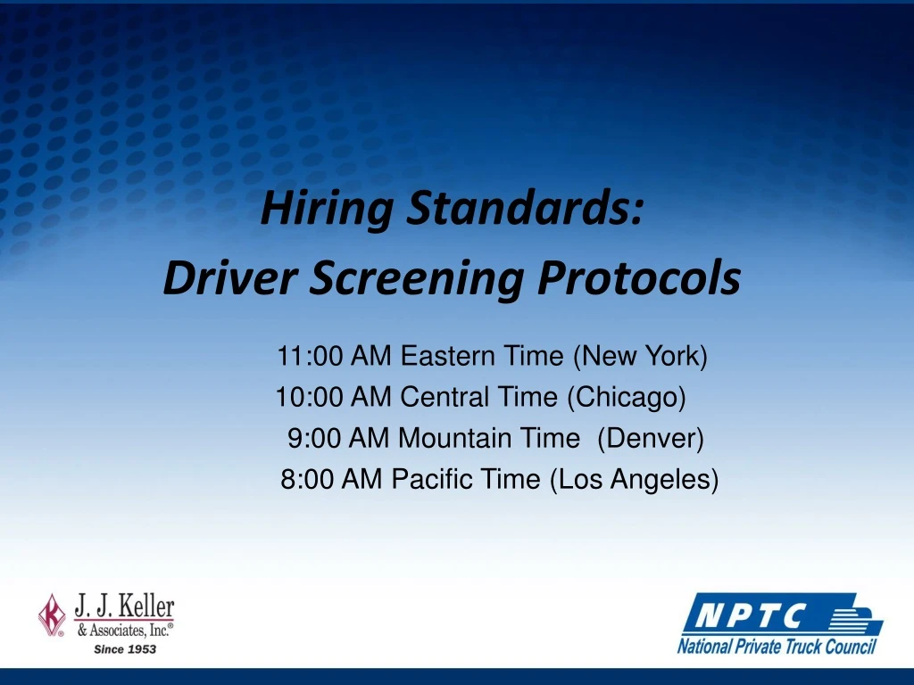 hiring standards driver screening protocols