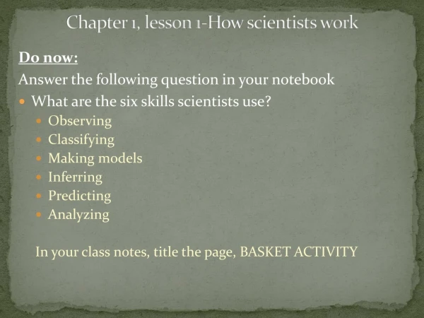 Chapter 1, lesson 1-How scientists work