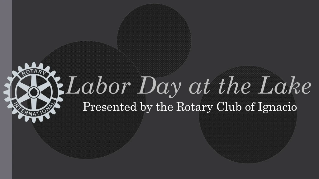 presented by the rotary club of ignacio