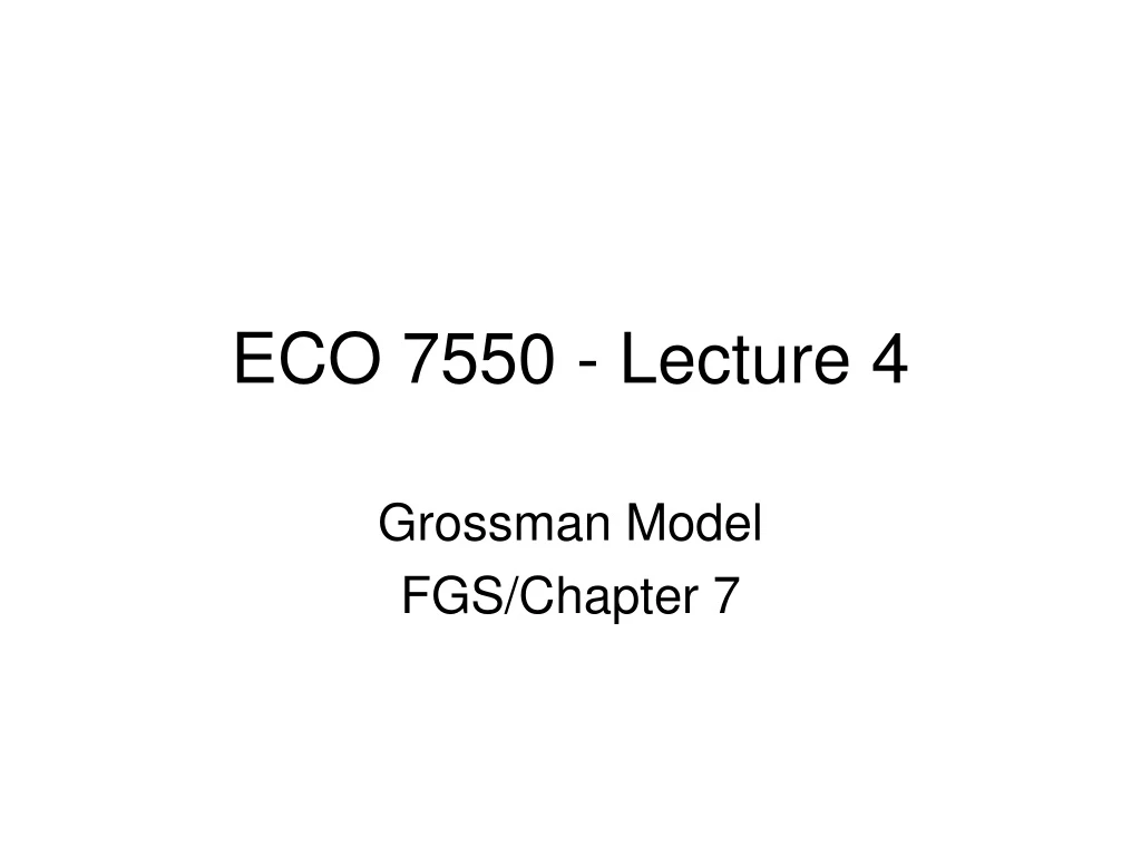eco 7550 lecture 4