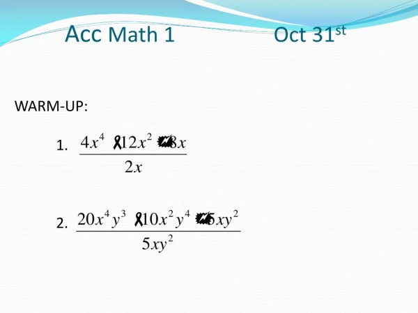 Acc Math 1 			Oct 31 st