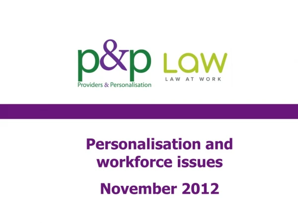 Personalisation and workforce issues November 2012